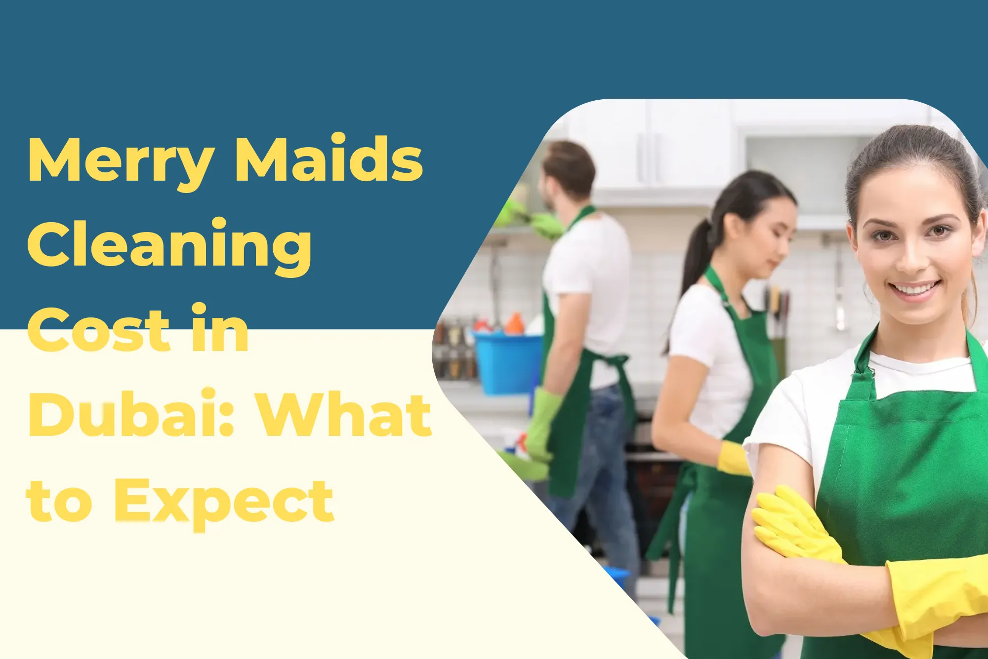 Merry Maids Cleaning Cost in Dubai What to Expect