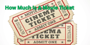 how much is a movie ticket (2)